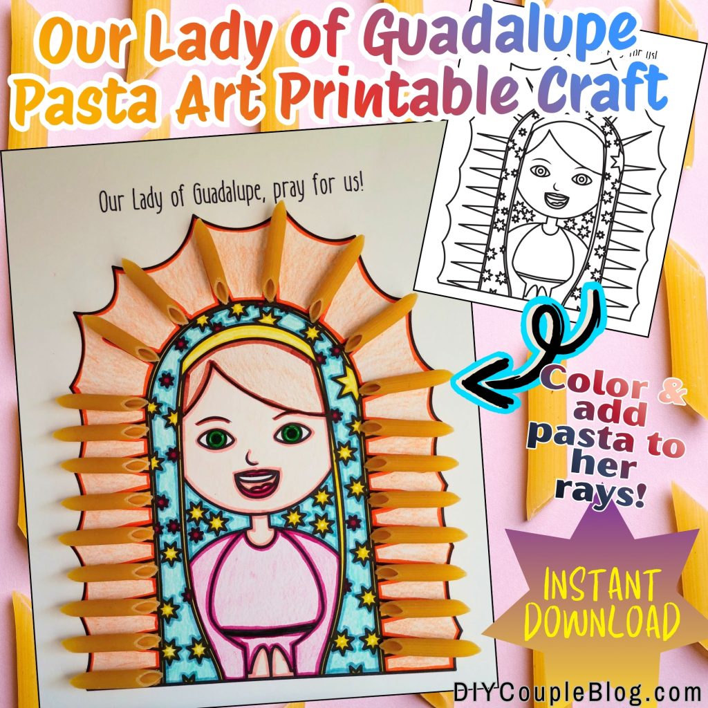 our lady of guadalupe printable fun pasta art craft for kids