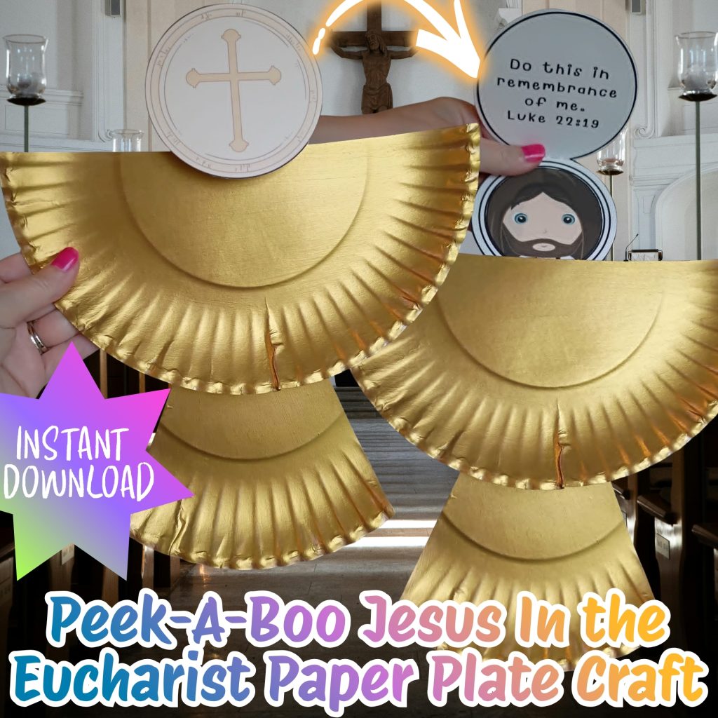 communion craft with paper plate and a peekaboo Jesus in reference to the Real presence in the eucharist