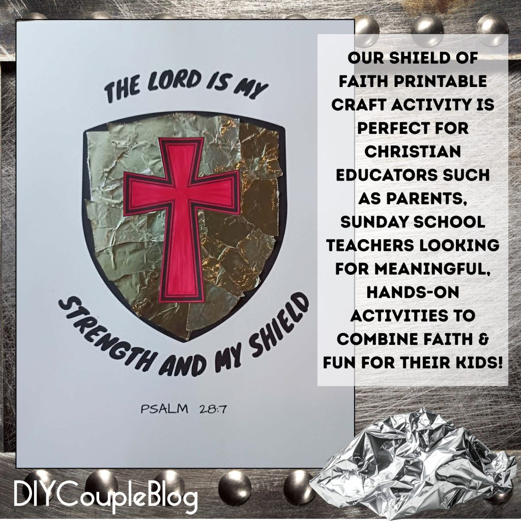 fun sunday school craft shield of faith free printable Christian craft for kids using foil to mimic the look of "metal"